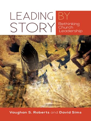 cover image of Leading by Story